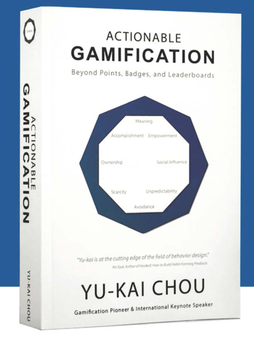 Title details for Actionable Gamification by Yu-kai Chou - Available